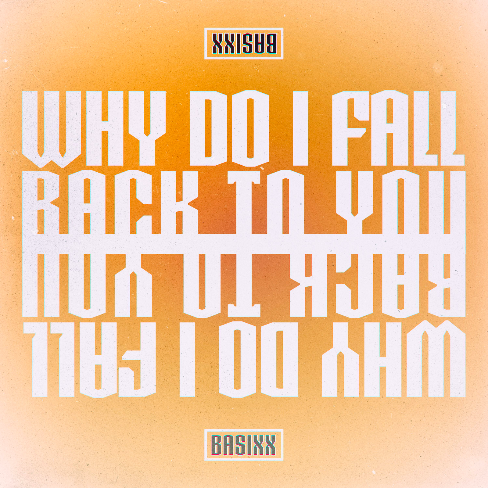 Why Do I Fall Back to You