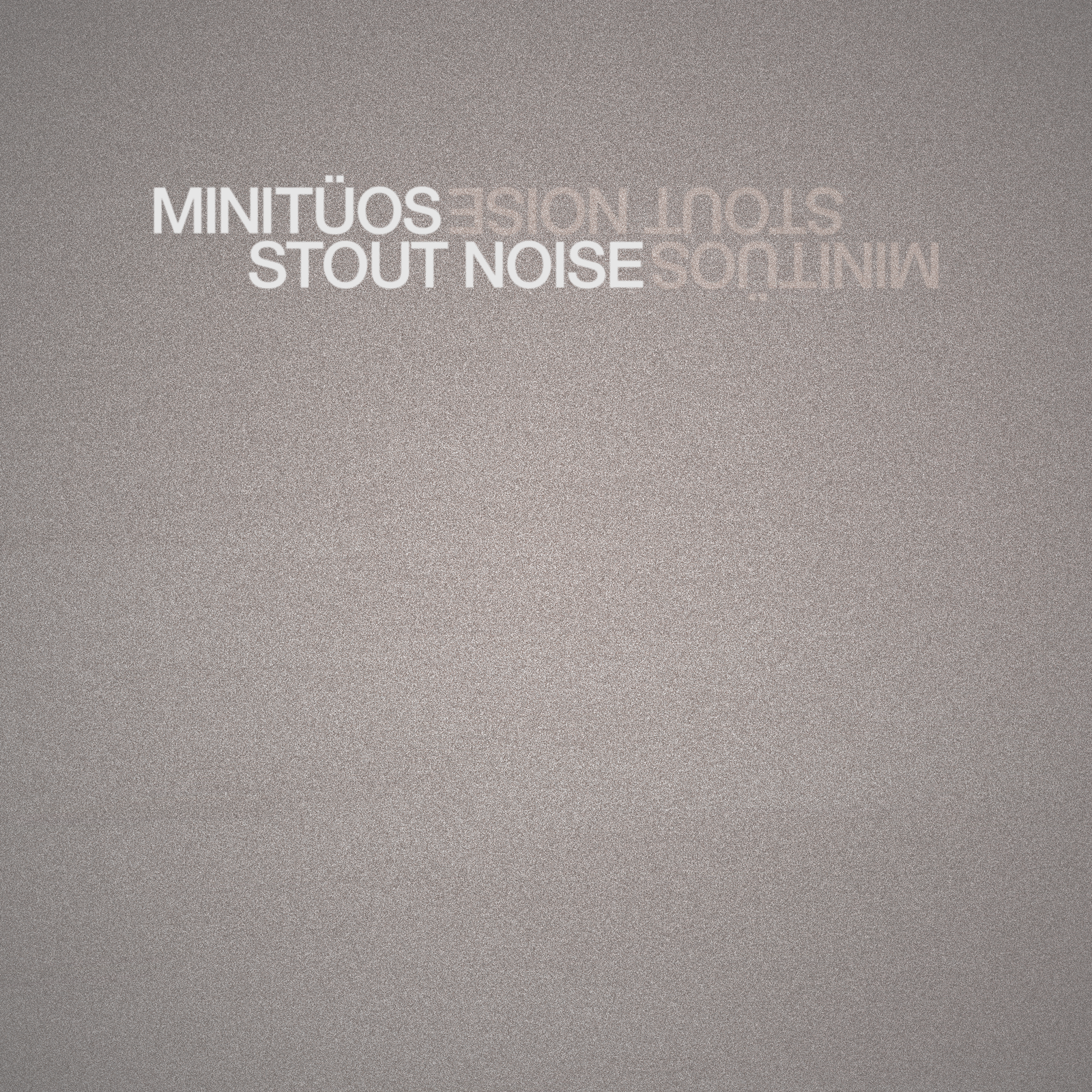 Stout Noise