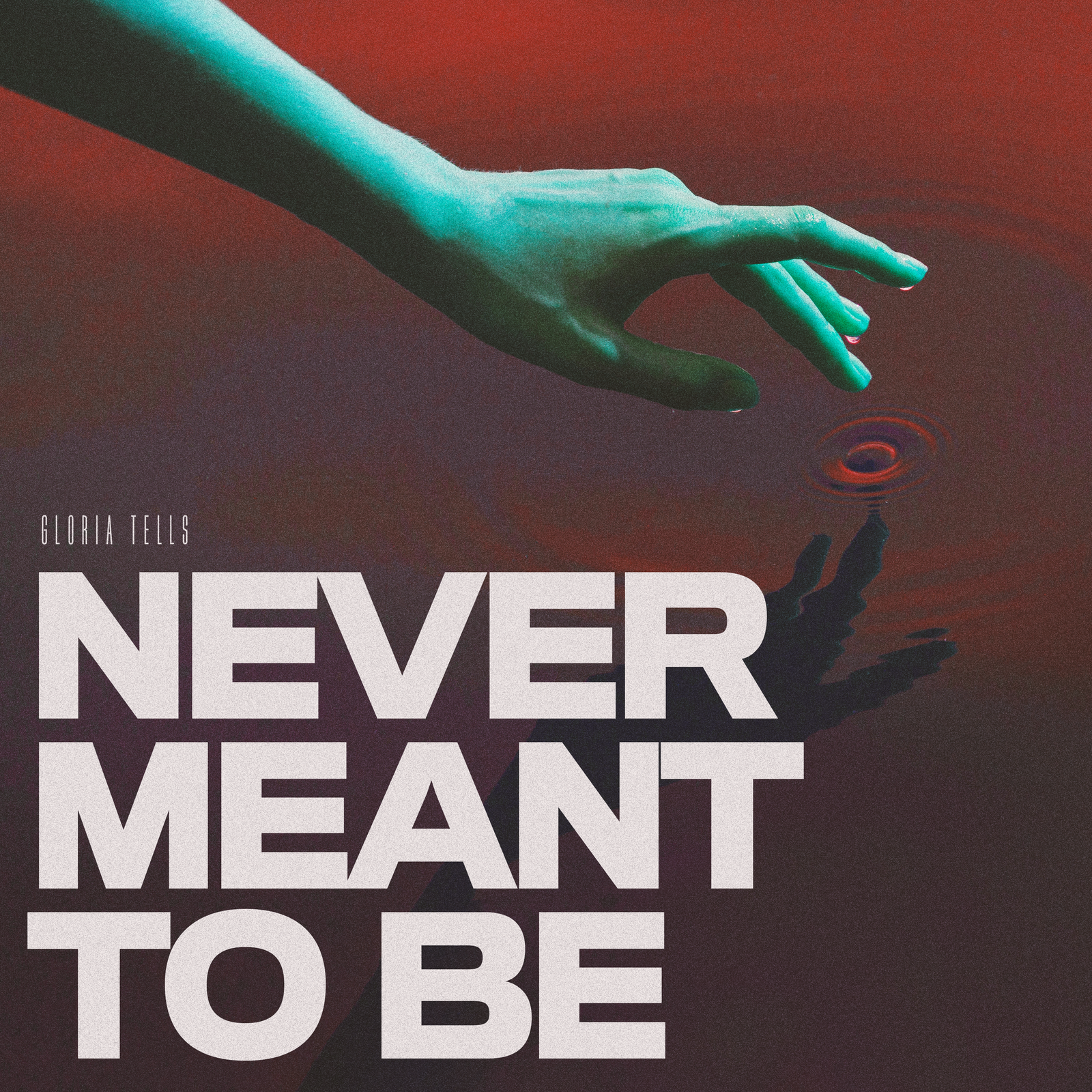 Never Meant to Be