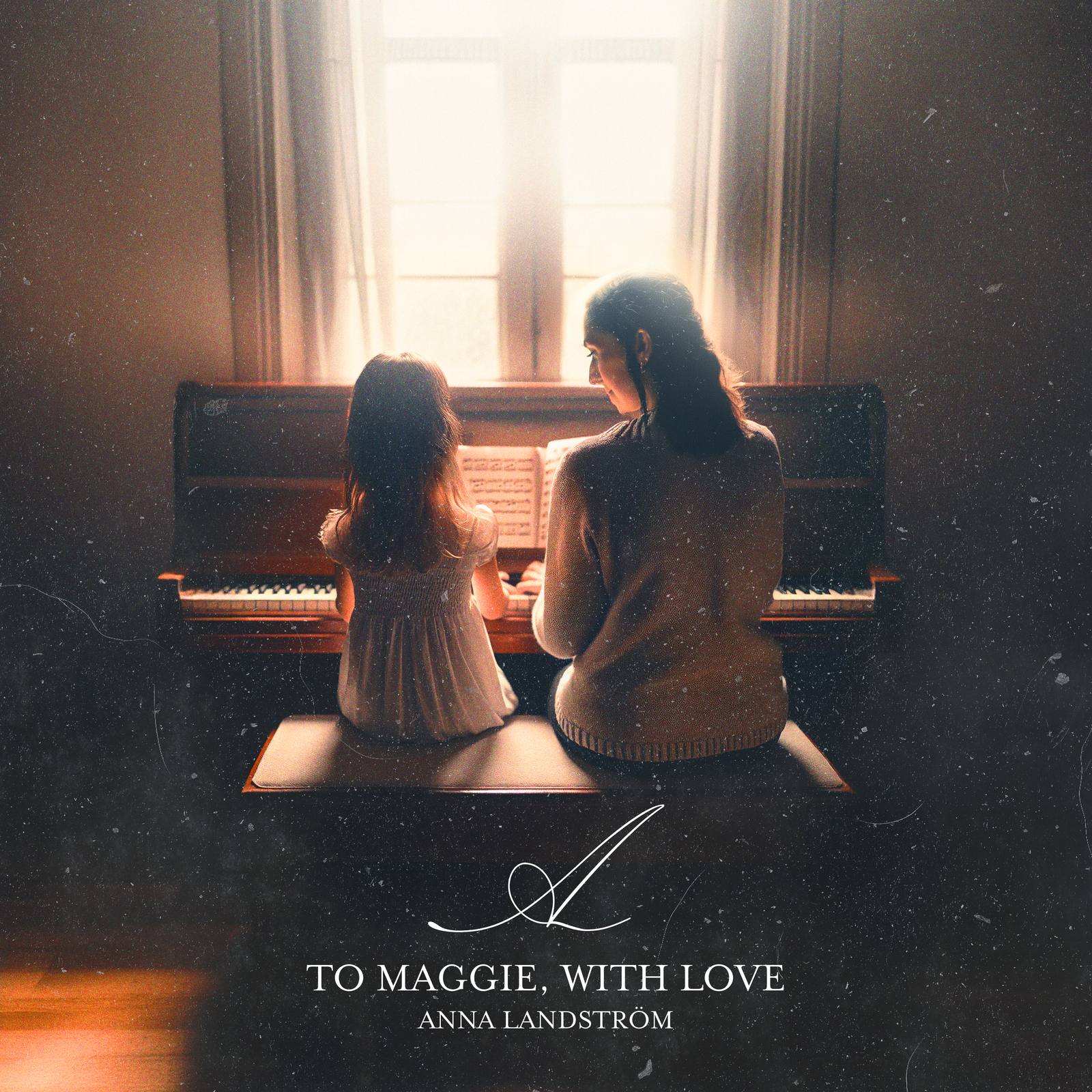 To Maggie, with Love